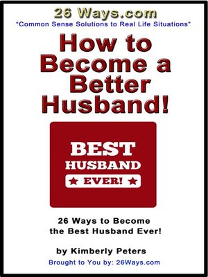 cover image of How to Become a Better Husband